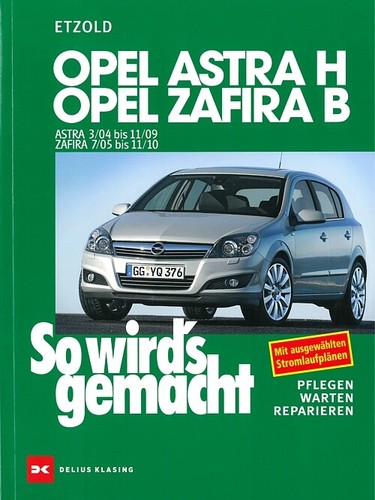 Opel astra zafira b - opel,